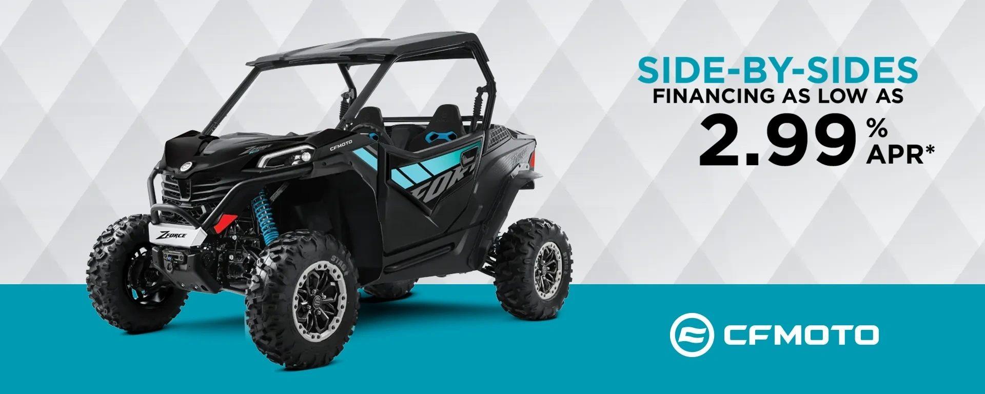 Financing as low as 2.99 % APR* on select Side-by-Sides* alt