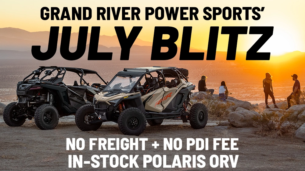 Grand River Power Sports' July Blitz alt