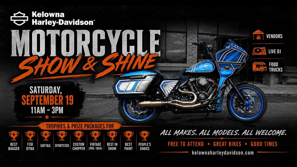 Kelowna H-D® Motorcycle Show & Shine - SAT. SEPT. 19/26 11am to 3pm alt