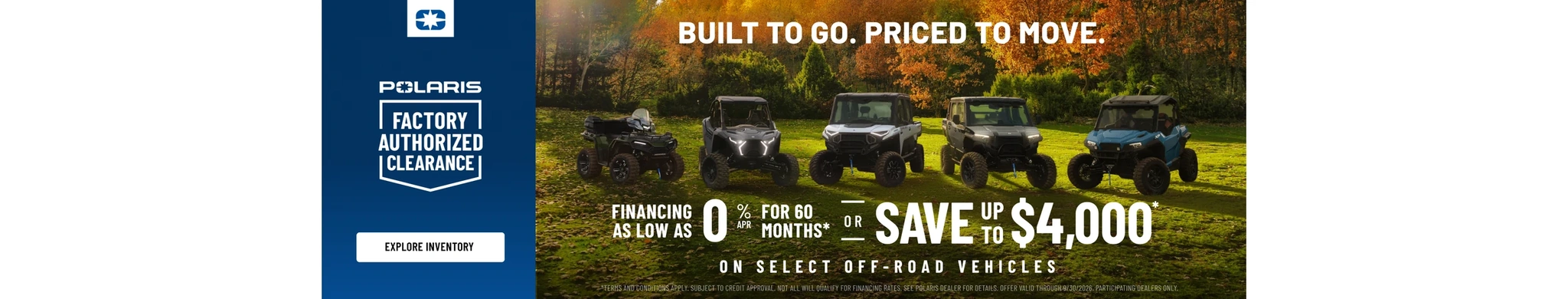 Up to $4,000 off or Financing as low as 0.00% for 60 months on select Models