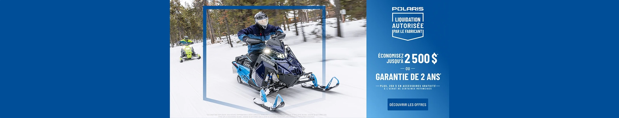 Polaris Snowmobiles is offering up to $2,500 off OR a 2-year warranty on select snowmobiles for Factory Authorized Clearance.