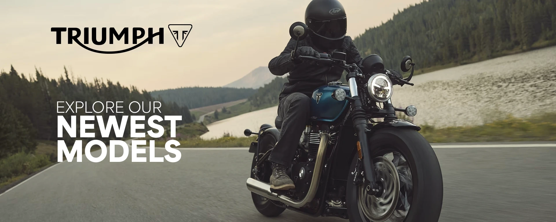 Explore Our Newest Models