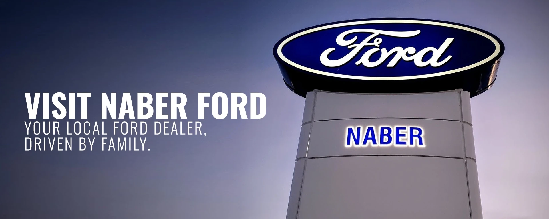 Visit Naber Ford Your Local Ford Dealer, Driven by Family. alt
