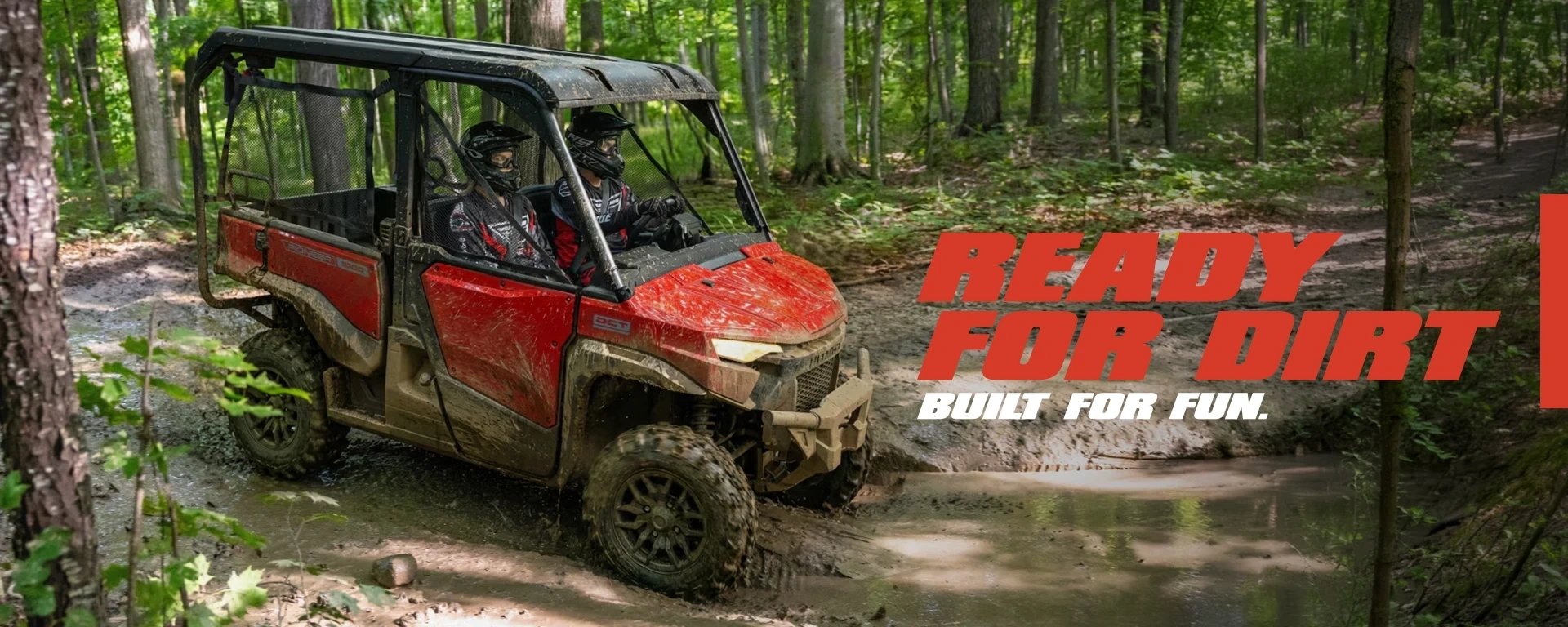 Ready for Dirt. Built for Fun. alt