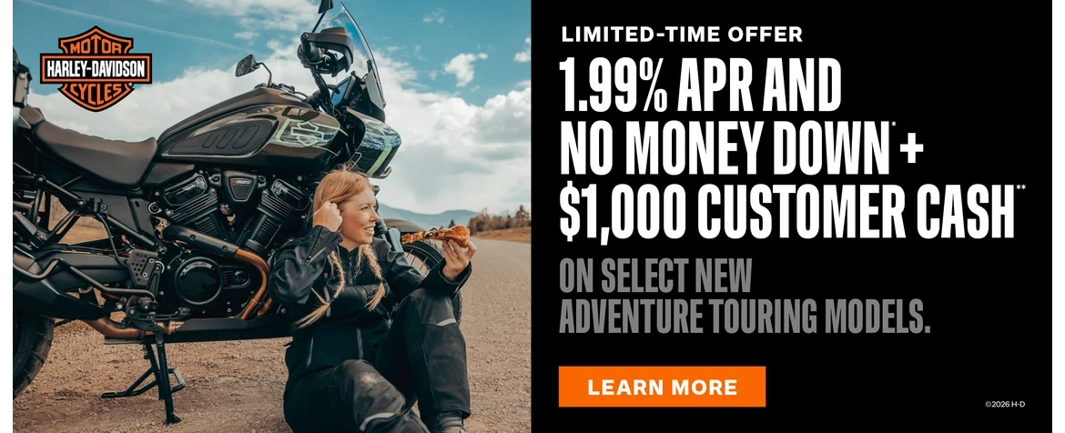 1.99% APR AND NO MONEY DOWN + $1,000 CUSTOMER CASH ON SELECT NEW ADVENTURE TOURING MODELS