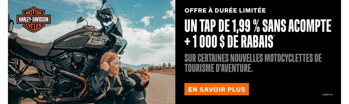 UN TAP DE 1,99 % SANS ACOMPTE + 1 000 $ DE RABAIS SUR CERTAINES NOUVELLES MOTOCYCLETTES DE TOURISME D’AVENTURE