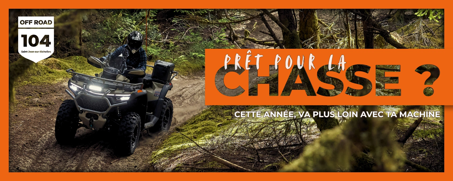 Cette année pour la saison de la chasse, sois prêt et va plus loin avec ta machine alt