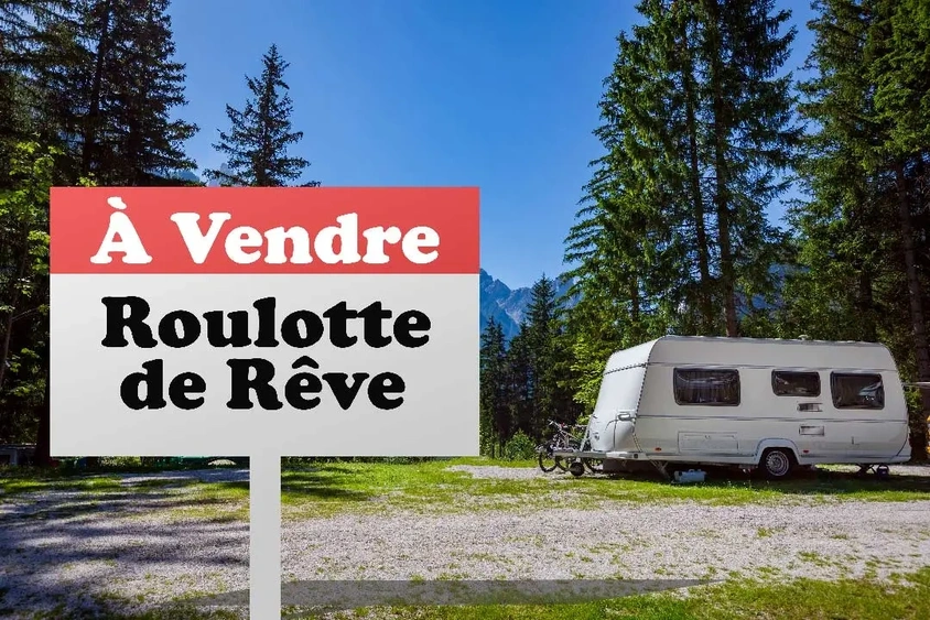 Découvrez nos conseils et astuces pour vendre rapidement votre roulotte alt
