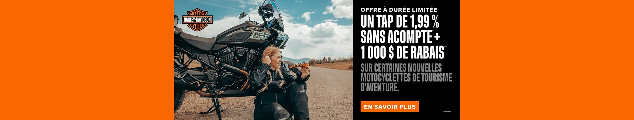 UN TAP DE 1,99 % SANS ACOMPTE + 1 000 $ DE RABAIS SUR CERTAINES NOUVELLES MOTOCYCLETTES DE TOURISME D’AVENTURE