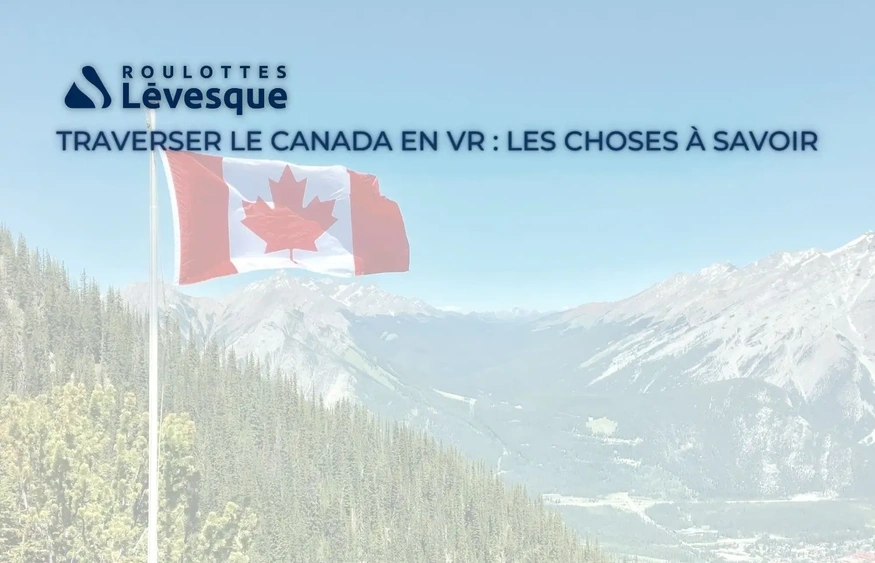 Traverser le Canada en VR : et si c’était le voyage de votre vie ? alt