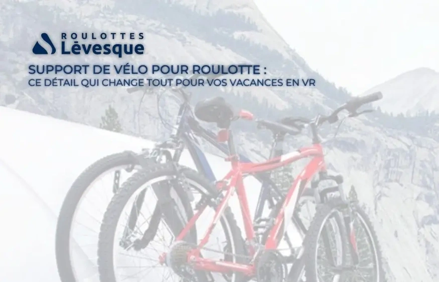 Support de vélo pour roulotte : ce détail qui change tout pour vos vacances en VR alt