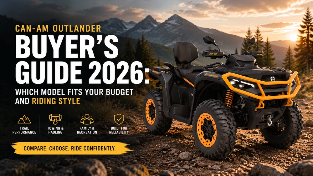 Can-Am Outlander Buyer's Guide 2026: Which Model Fits Your Budget and Riding Style alt
