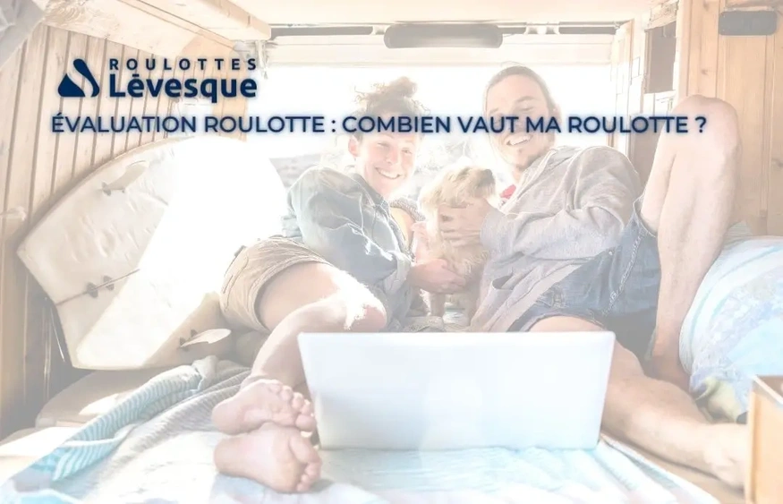 Évaluation : combien vaut ma roulotte ? alt