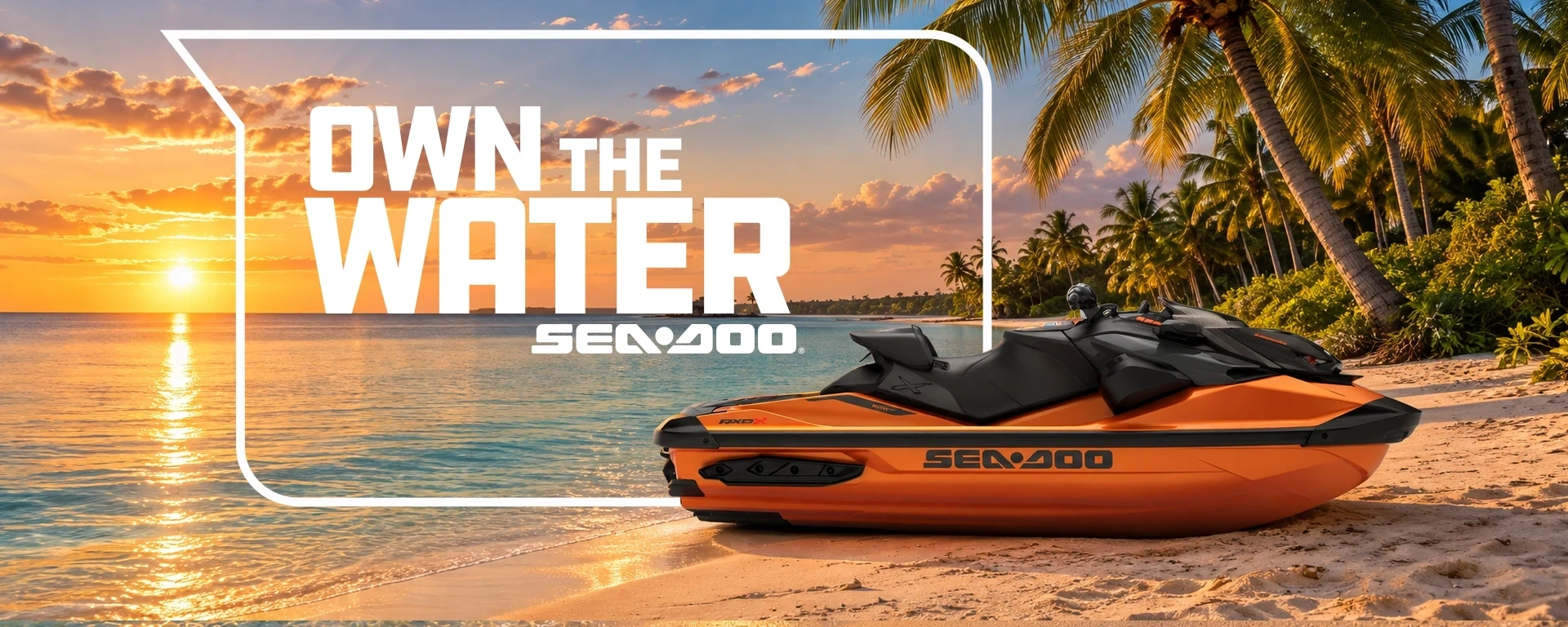 OWN THE WATER.