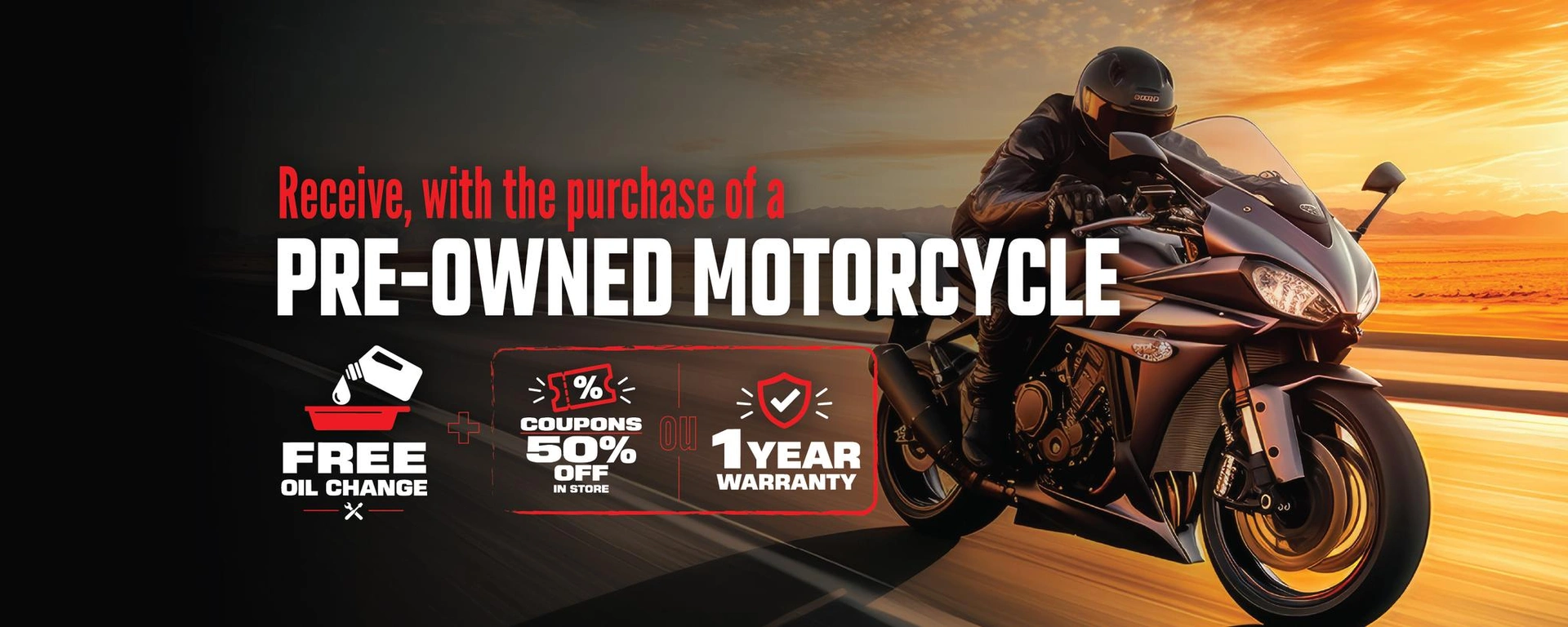 Pre owner Motorcycle promotion
