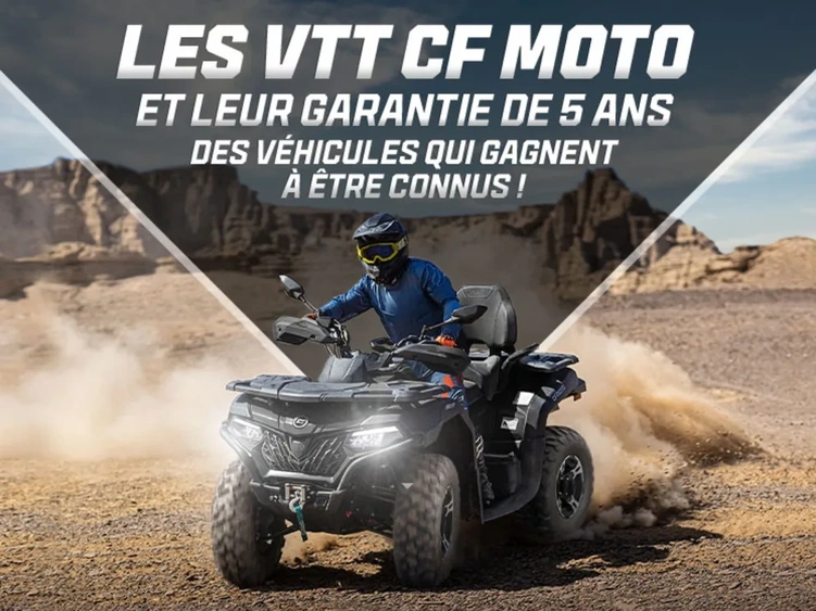 Les VTT CF MOTO et leur garantie de 5 ans : des véhicules qui gagnent à être connus alt