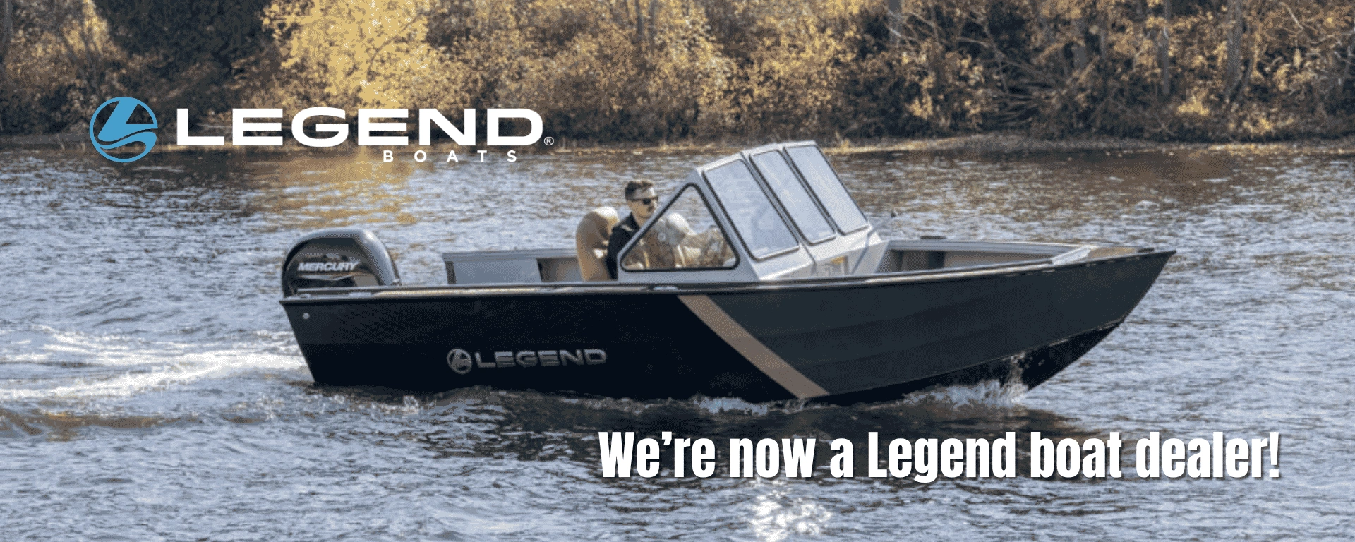Dealer Announcement! We're a Legend boat dealer in Thunder Bay. alt