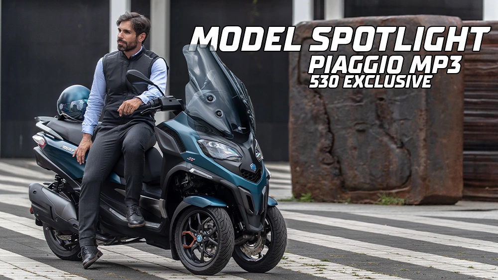 Model Spotlight: 2027 Piaggio MP3 530 Exclusive