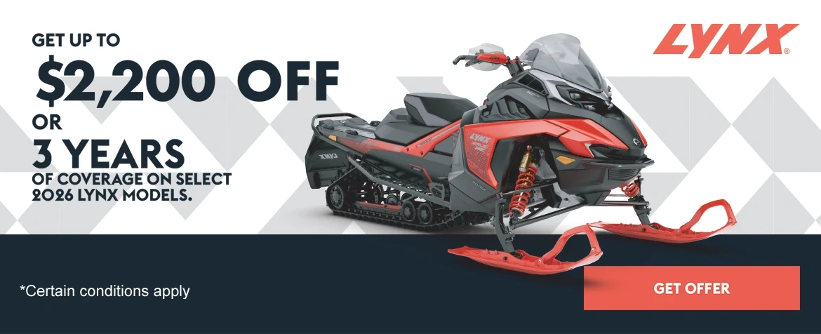 Get up to a $2,200 rebate or 3 years of coverage on select 2026 Lynx models (Trail)