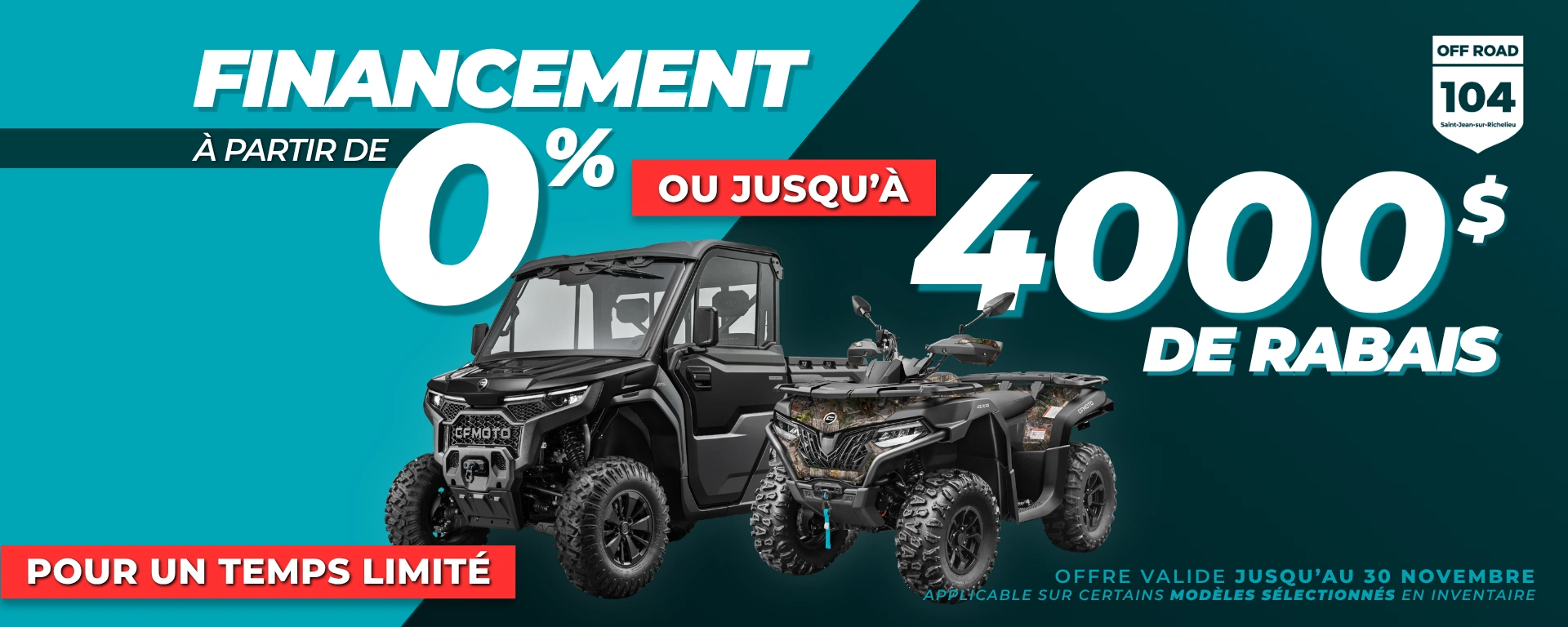 Promotion CFMOTO : financement à partir de 0 % ou jusqu’à 4 000 $ de rabais.