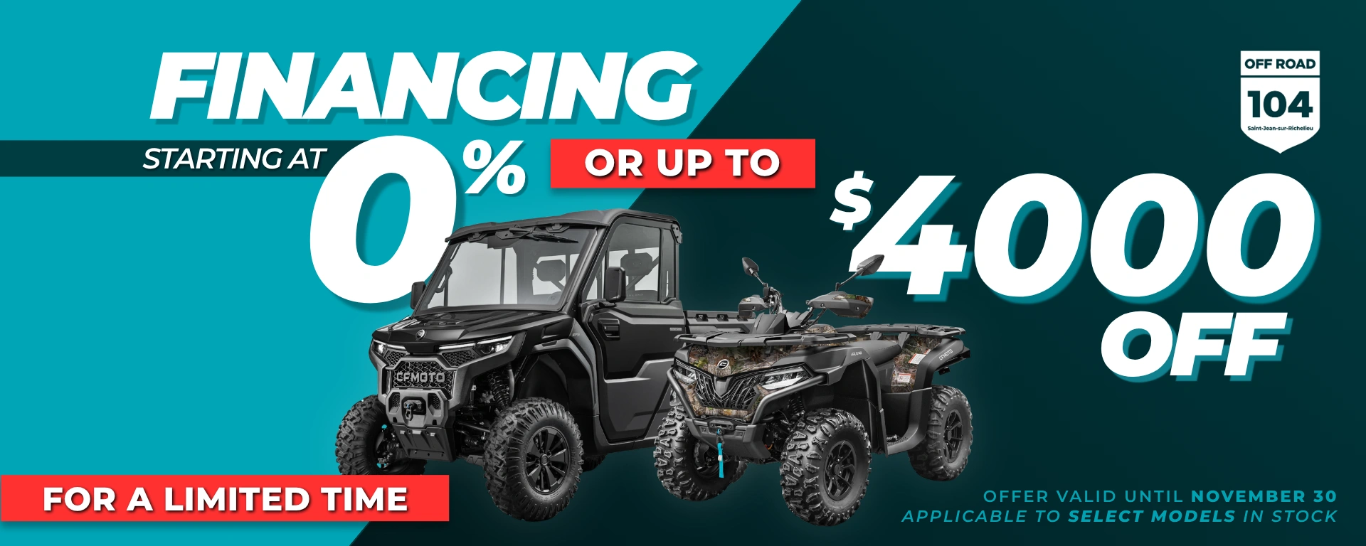 CFMOTO promotion: financing starting at 0% or up to $4,000 off.