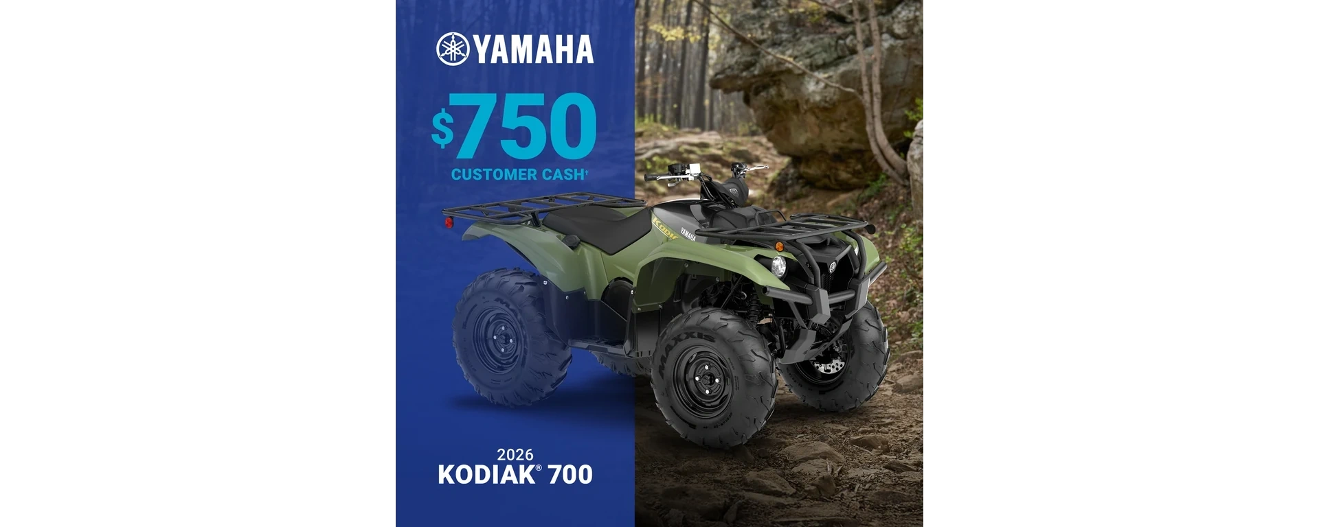 LET'S RIDE KODIAK 700 - UP TO $750 CUSTOMER CASH