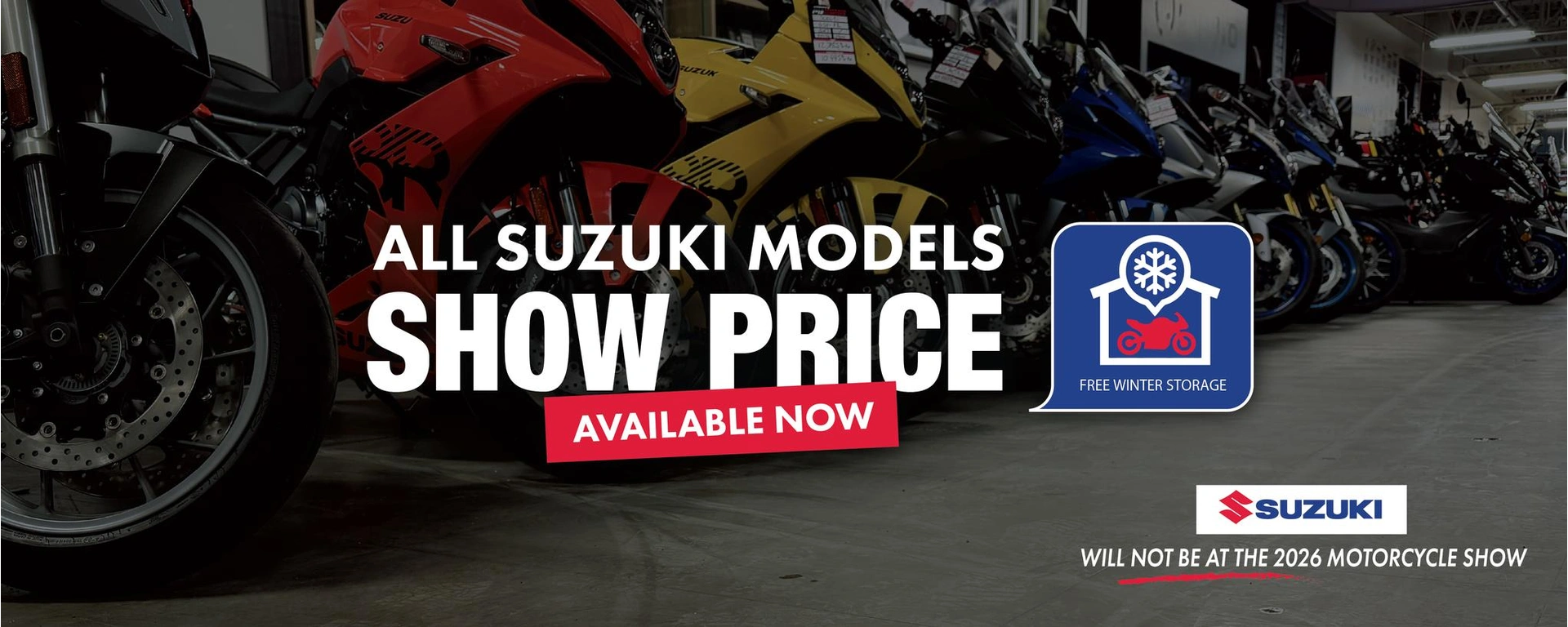 All Suzuki motorcycles are at SHOW price ! alt