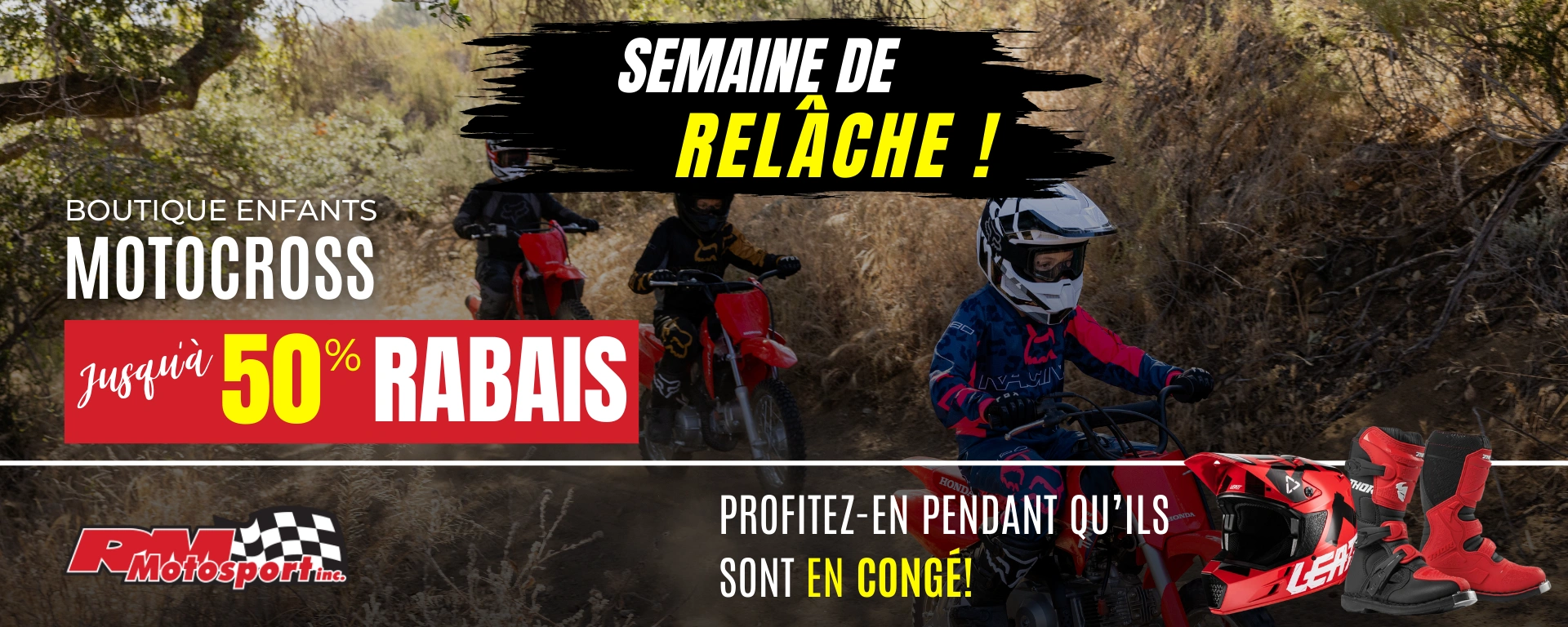 Vente Semaine de Relâche Motocross Junior | RM Motosport Victoriaville alt