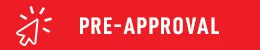 Pre-Approval
