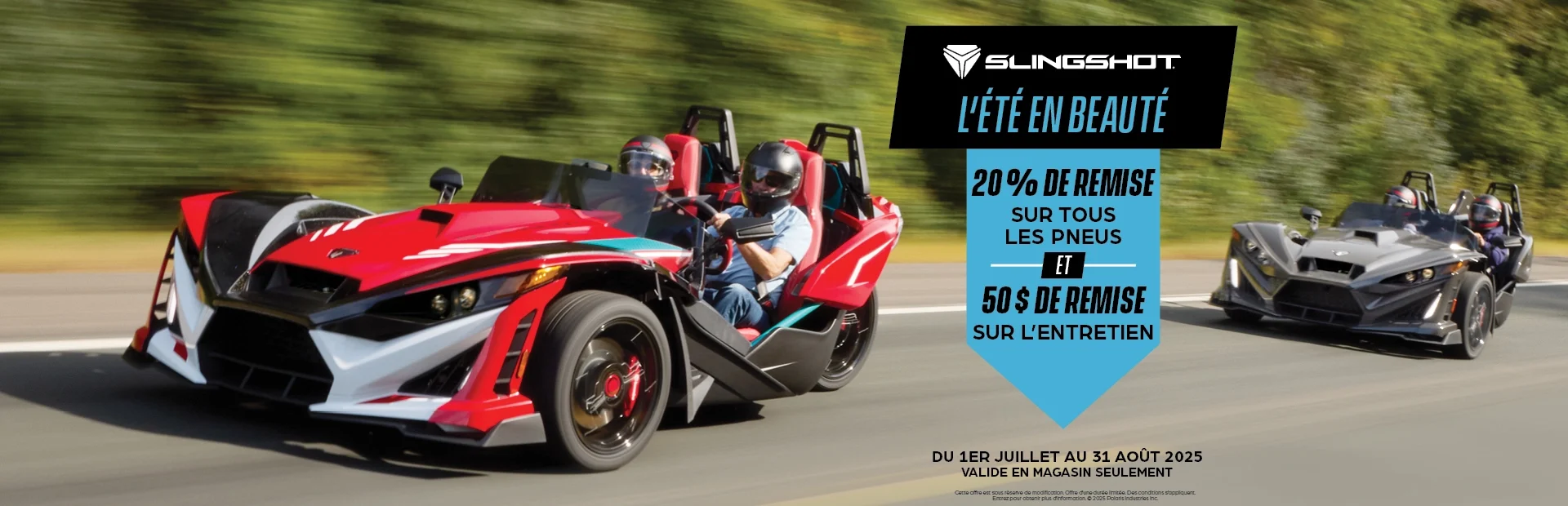 Été spectaculaire offre pneus - Slingshot