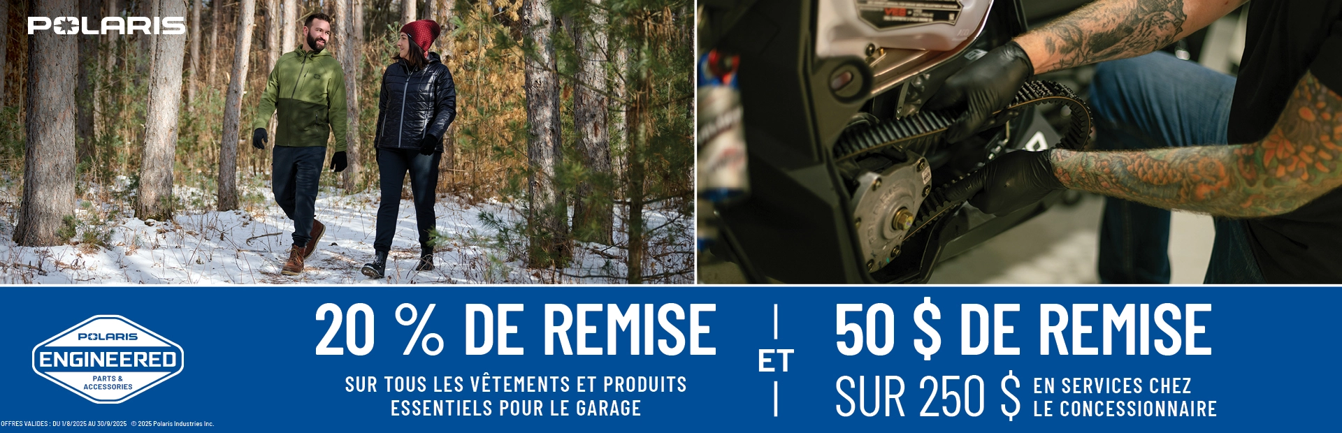 Économisez 20 % sur les vêtements, 20 % sur les essentiels de garage / l'entretien du véhicule, et 50 $ de rabais à l'achat de 250 $ ou plus sur tout service en concession, maintenant jusqu'au 30 septembre. alt