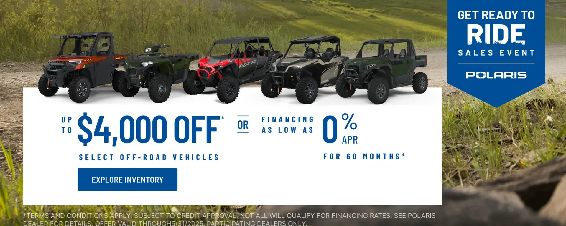 Polaris UTVs and ATVs on sale up to $4000 Off Select Off-Road Vehicles Financing as Low as 0% for 60 months.  alt