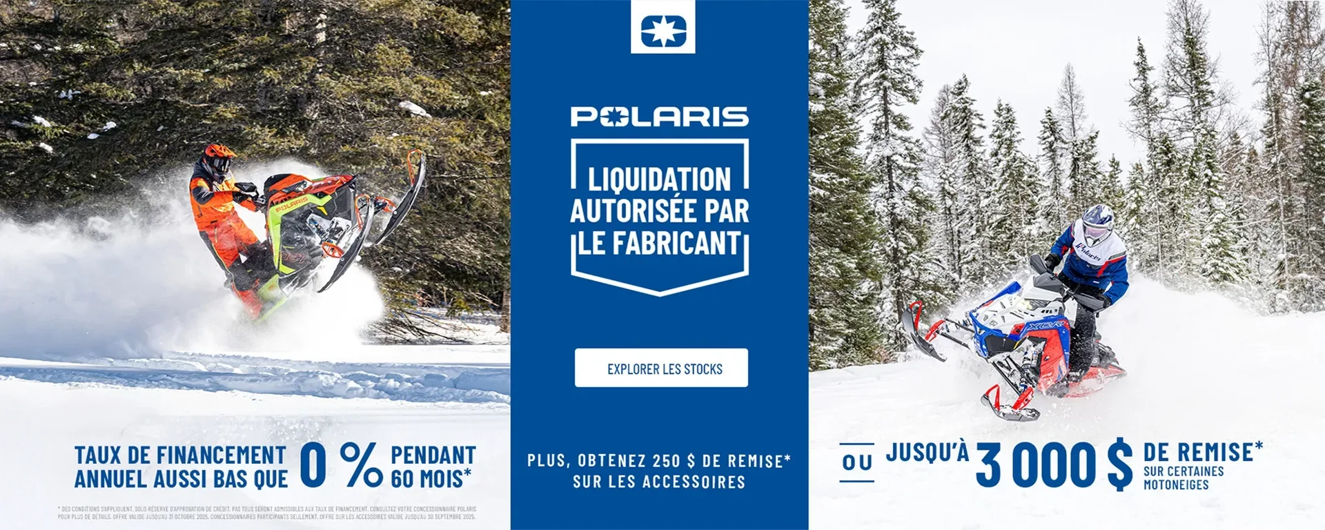 Polaris Snowmobiles propose un financement à taux réduit pouvant aller jusqu'à 0 % sur 60 mois OU une remise pouvant atteindre 3 000 $ sur une sélection de motoneiges dans le cadre d'une vente de liquidation autorisée par le fabricant. alt
