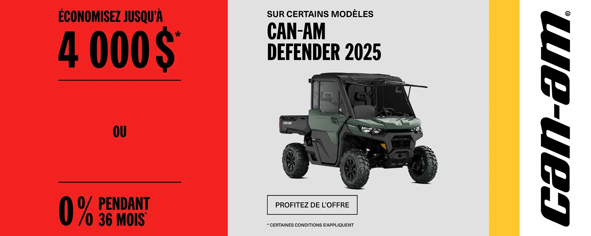 Rabais jusqu'à 4 000 $ ou 0 % pendant 36 mois sur certains modèles Can-Am Defender 2025 alt