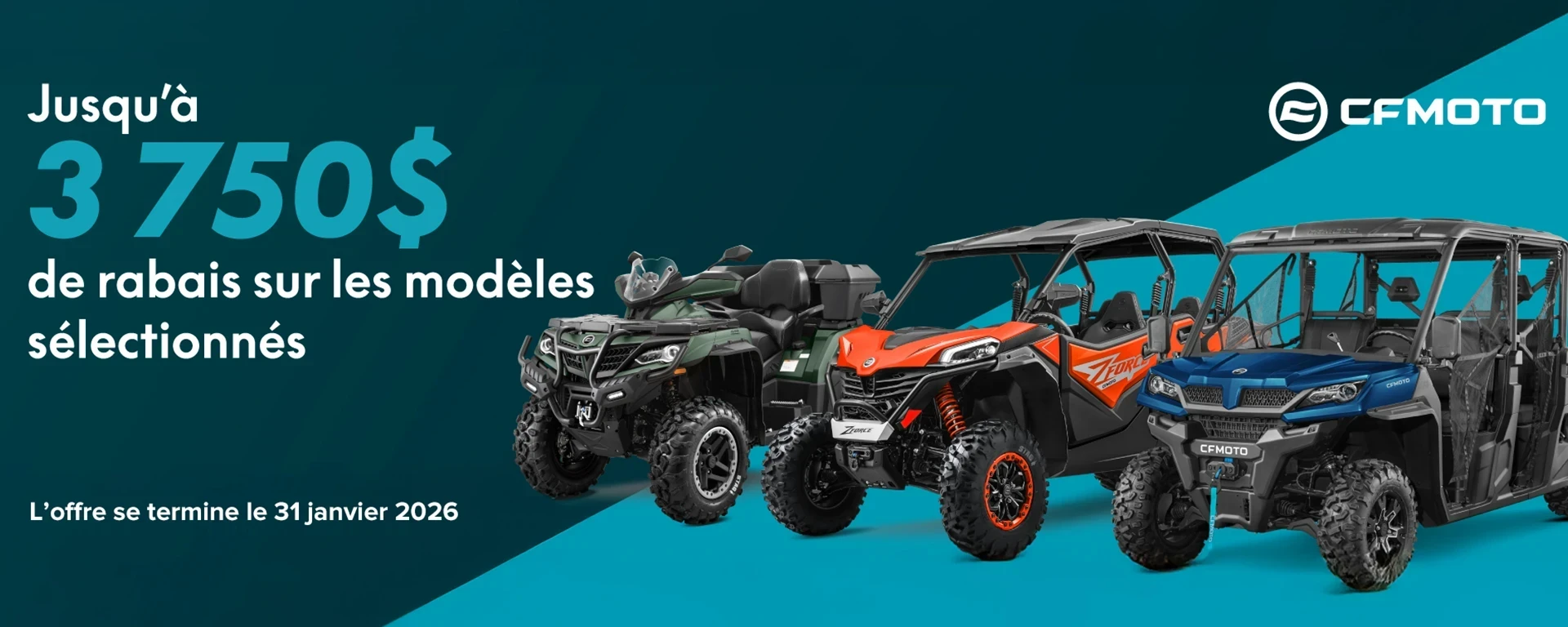 Jusqu'à 3750$ de rabais sur les CForce/UForce/ZForce sélectionnés alt