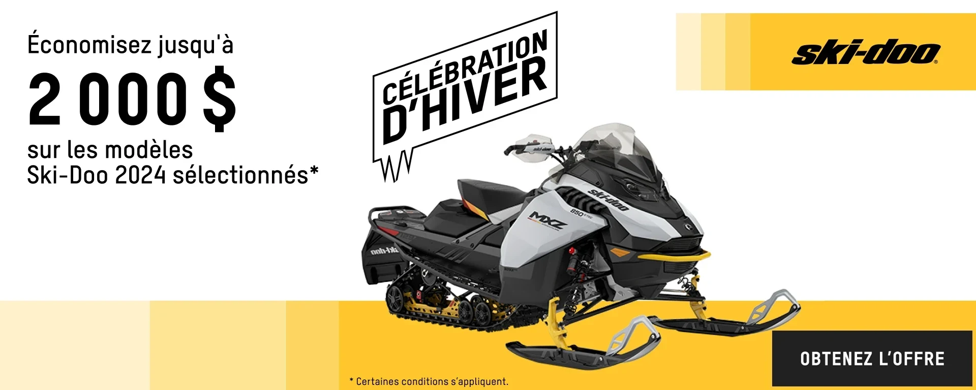 Obtenez jusqu'à 2 000 $ de rabais à l'achat d'un modèle Ski-Doo ou Lynx 2024 sélectionné (trail) alt