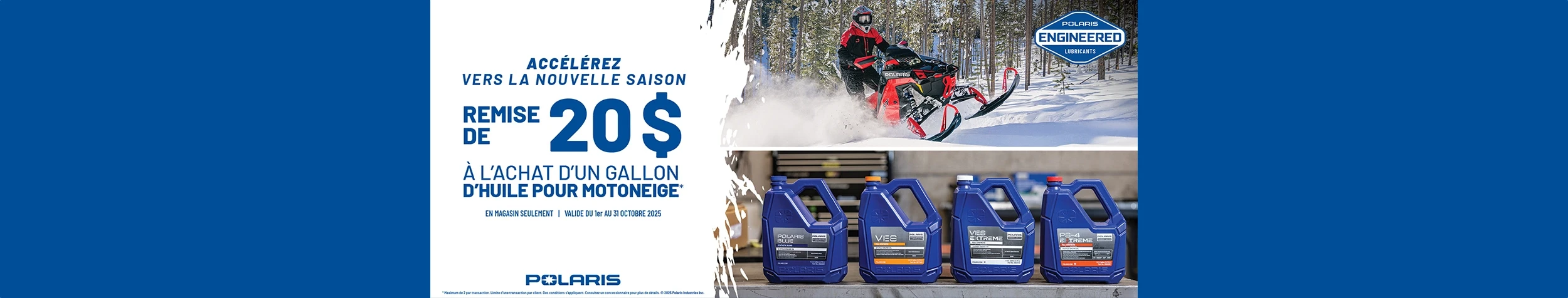 Accélérez vers la nouvelle saison - Remise de 20$