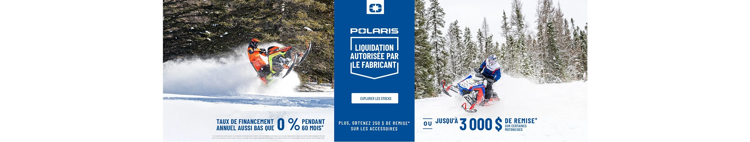 Polaris Snowmobiles propose un financement à taux réduit pouvant aller jusqu'à 0 % sur 60 mois OU une remise pouvant atteindre 3 000 $ sur une sélection de motoneiges dans le cadre d'une vente de liquidation autorisée par le fabricant.