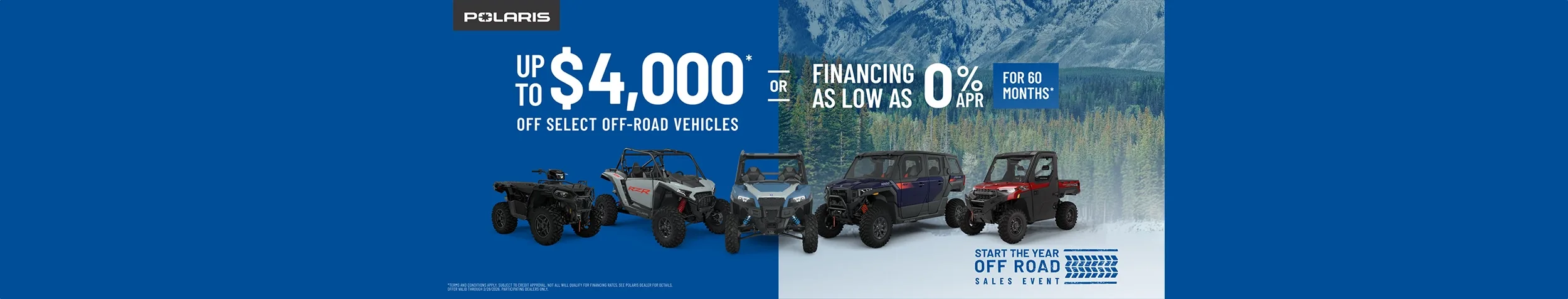 Polaris UTVs and ATVs on sale up to $4000 Off Select Off-Road Vehicles Financing as Low as 0% for 60 months.