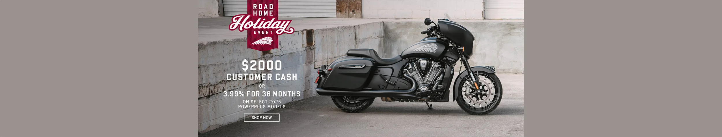 Get up to $2000 Customer Cash on select 2025 Heavyweight Models