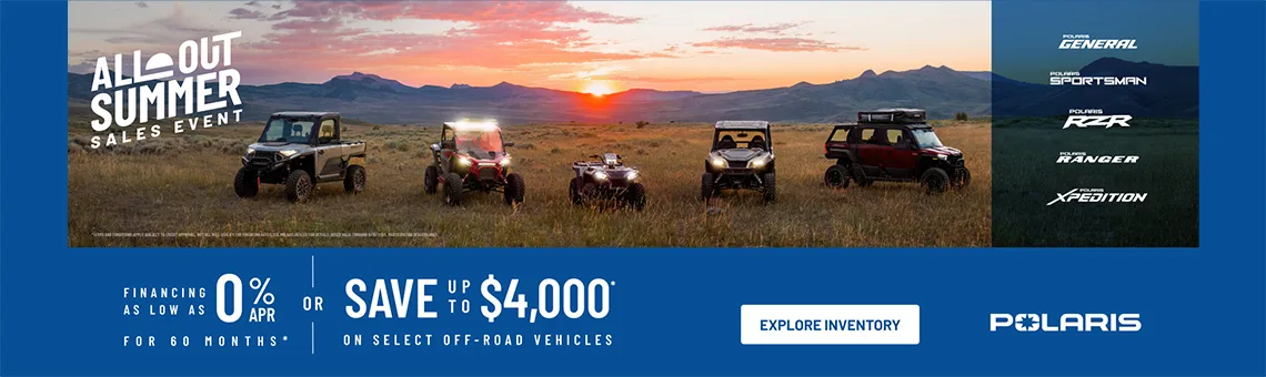 Polaris UTVs and ATVs on sale up to $4000 Off Select Off-Road Vehicles Financing as Low as 0% for 60 months.