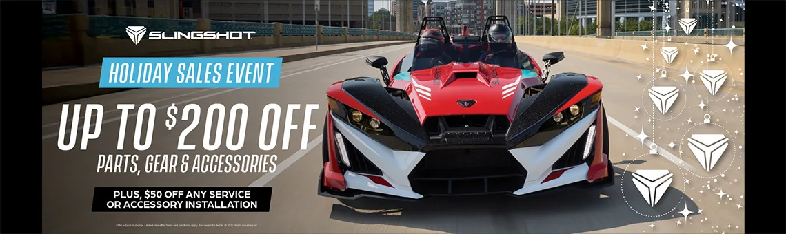 Save up to $200 off all parts, gear and accessories. Plus, $50 off any service or accessory install. November 1 until December 31.