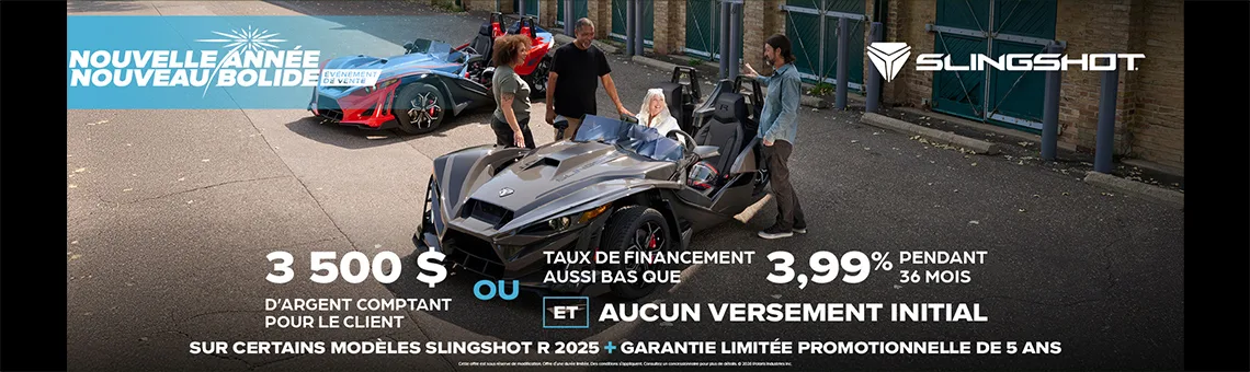 3 500 $ en argent comptant ou offre de financement pour les modèles Slingshot R