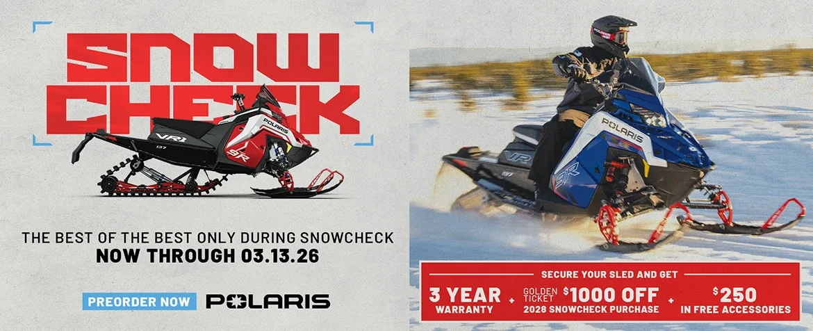 Polaris Snowmobiles is offering a 3 year warranty and $1,000 golden ticket toward a 2028 Snowcheck when you purchase a 2027 Polaris Snowmobile during SnowCheck, only from February 17 through March 13, 2026.