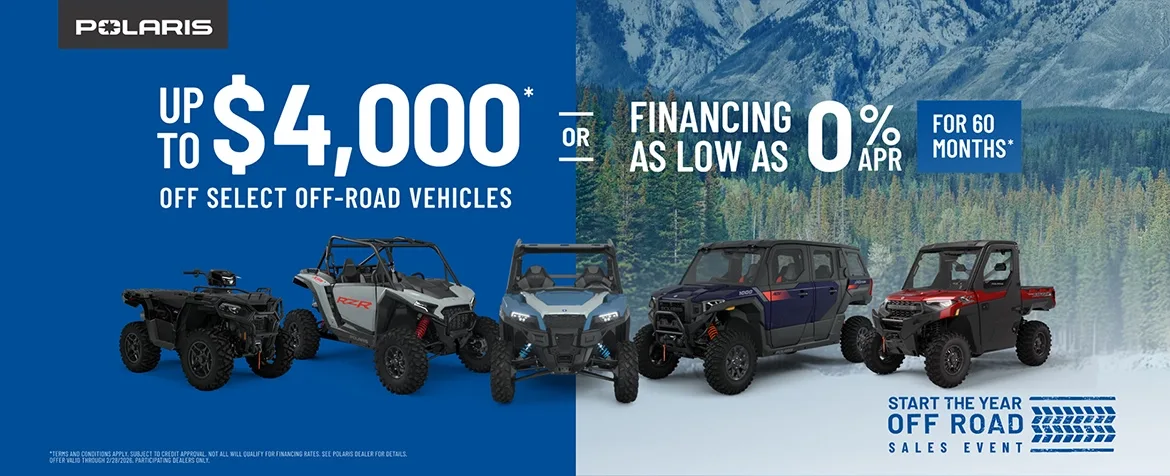Polaris UTVs and ATVs on sale up to $4000 Off Select Off-Road Vehicles Financing as Low as 0% for 60 months.
