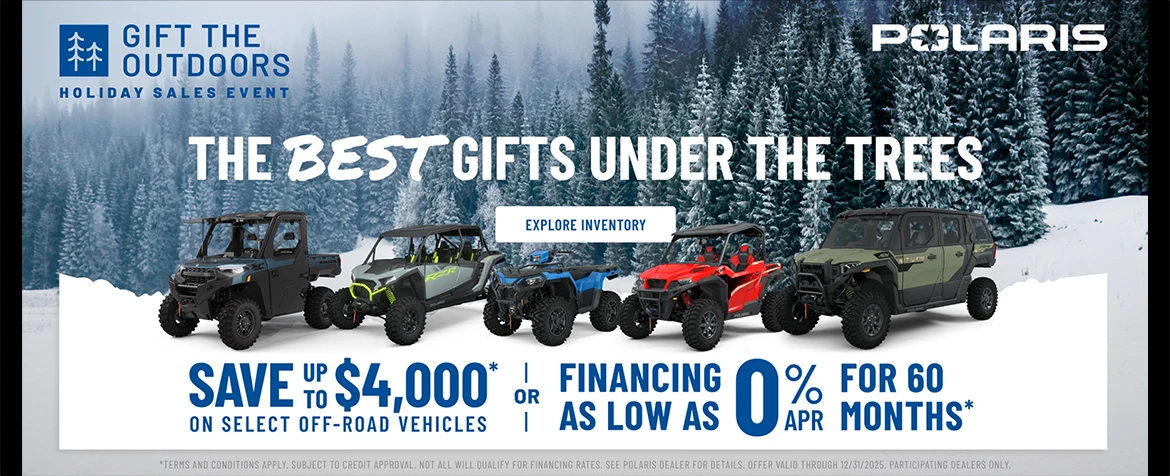 Polaris UTVs and ATVs on sale up to $4000 Off Select Off-Road Vehicles Financing as Low as 0% for 60 months.