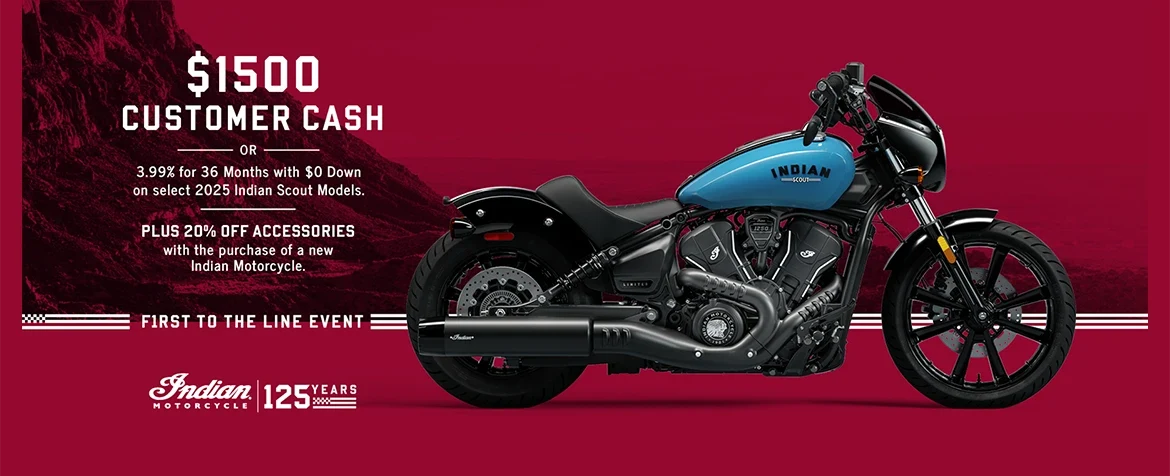 Promotion: Get up to $1500 Customer Cash or 1.99% for 36 months on select 2025 Scout Models