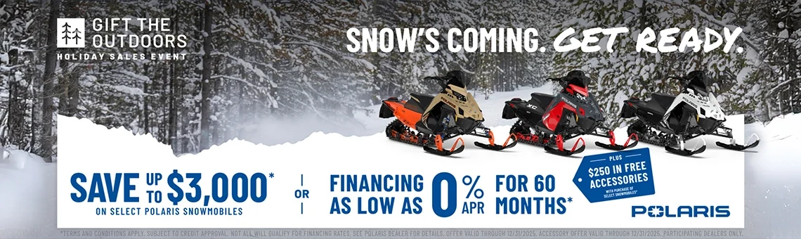 Polaris Snowmobiles is offering financing as low as 0% got 60 months OR up to $3,000 off on select snowmobiles for Holiday Sales Event - Gift the Outdoors.